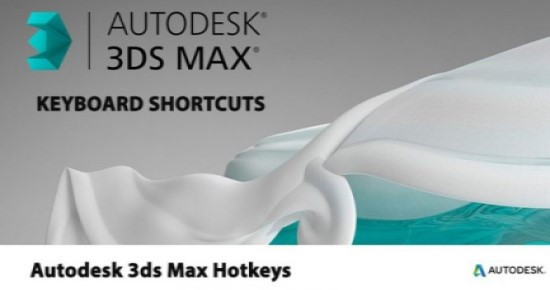 Autodesk 3ds Max Keyboard Shortcuts Autodesk 3ds Max Keyboard Shortcuts